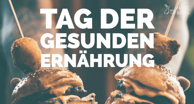 Tag der gesunden Ernährung
